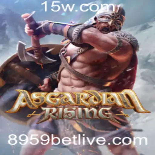 Descubra o Universo Fascinante de AsgardianRising e a Oportunidade de 8959 Bet