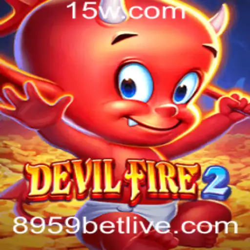 Descubra a Aventura Épica de DevilFire2 e o Fascinante Mundo de Apostas com 8959 bet